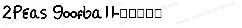 2Peas Goofball字体转换